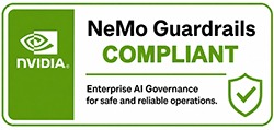 NVIDIA NeMo Guardrails Compliant — Enterprise AI Governance for safe and reliable operations